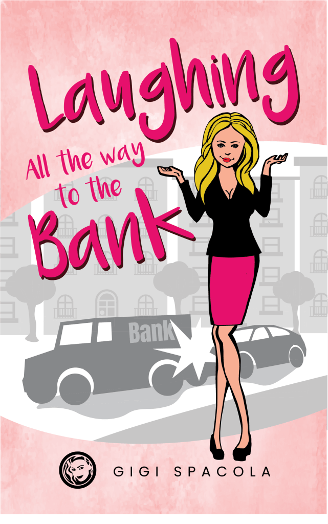 Laughing All The Way to The Bank